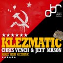 Chris Vench & Jeff Mason - Klezmatic (Vectronic Mix)