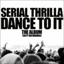 Serial Thrilla - This Feeling