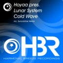 Hoyaa pres. Lunar System - Cold Wave (Suncatcher Remix)