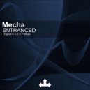 Mecha - Entranced