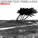 Gerome Feat. Pamela Baz - Miracle