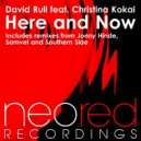 David Rull feat Christina Kokai - Here & Now (Radio Mix)