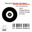 DJ Andre Ribeiro - Double-Click To Edit (Marcelo Tavares Deep Space Remix)