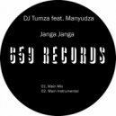 Dj Tumza feat. Manyudza - Janga Janga (Main Instrumental Mix)