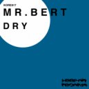 Mr. Bert - Dry (Marco Bars Remix)