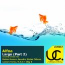 Alfoa - Largo (Oleg B Remix)