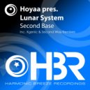 Hoyaa pres. Lunar System - Second Base (Second Way Remix)