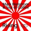 Mark Melstrom & Sigi Di Collini - Rising