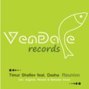 Timur Shafiev feat. Dasha - Reunion
