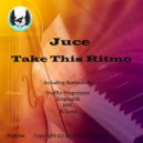 Juce - Take This Ritmo (B.Twist This Is House Music Mix)
