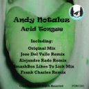 Andy Notalez - Acid Tongue (SmashBox Likes To Lick Mix)
