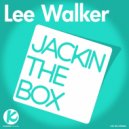 Lee Walker - Jackin The Box (Javier Perez & David Bort Remix)