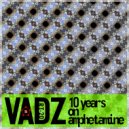 Vadz - Amphetamine (Poison Pro Remix)
