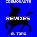 Cosmonauts - El Toro (Irregular Disco Workers Balearic Bless)