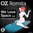Oz Romita - We Love Space (Goksel Vancin Remix)