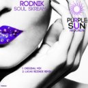 Rodnik - Soul Skream (Lucas Rezende Remix)