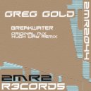 Greg Gold - Breakwater (Hugh Way Remix)