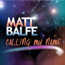 Matt Balfe - Calling My Name (FrontKICK Remix)