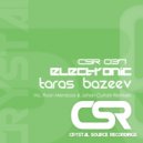 Taras Bazeev - Electronic (Ryan Mendoza Big Room Mix)