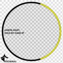 Aaron Adley - Hold My Hand (Burst Remix)