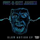 Free-Q-enze Junkies - Slow Motion (Bass Style)