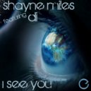Shayne Miles feat Di - I See You (Dmitry Ference Remix)