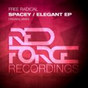 Free Radical - Elegant (I Need You)