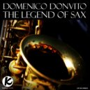 Domenico Donvito - The Legend of Sax (Alex Ricardo Remix)