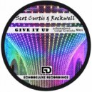 Scott Curtis & Rockwell - Give It Up (Luigi Grecola Mix)