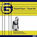 Rachel Ryan - Tease Me (Naughty Raver Remix)