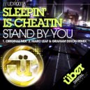 Sleepin' Is Cheatin - Stand by You