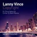 Lanny Vince - Copyright (Chris Vatary & Ty Devin Remix)