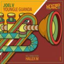 Joel V - Youngle Guanda (Hallex M Remix)