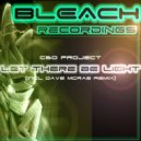 C & D Project - Let There Be Light (Dave Mcrae Remix)