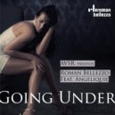 Avsr Pres Roman Bellezzo ft Angeliquie - Going Under (Semireal Remix)