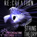 Re:Creation - String Theory