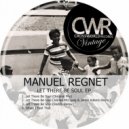 Manuel Regnet - Let There Be Soul (Red8\'z Remix)