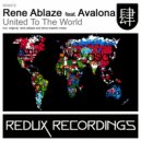 Rene Ablaze feat. Avalona - United To The World
