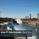 Raje ft Jess Domain - Turn It On