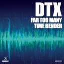 DTX - Time Bender