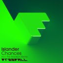 Islander - Chances (The Madison Remix)