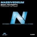 Massivedrum - Back To Party (Dj Bruno F Remix)