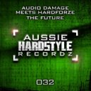 Audio Damage meets Hardforze - The Future (B-Twinz Remix)