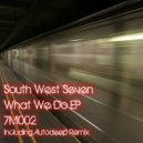 South West Seven - Play With Love