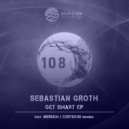 Sebastian Groth - Welcome To The Club