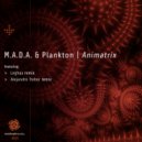 M.A.D.A., Plankton - Animatrix