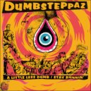 Dumbsteppaz - Stay Runnin'