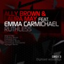 Ally Brown & Laura May feat. Emma Carmichael - Ruthless (Hypagen Remix)