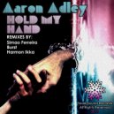 Aaron Adley - Hold My Hand (Harmon Ikka Remix)