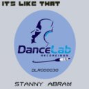 Stanny Abram - It's Like That